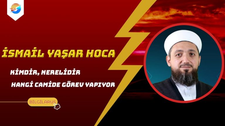 İsmail Yaşar Hoca Kimdir
